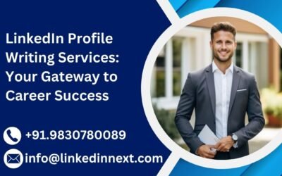 LinkedIn Profile Writing Services: Your Gateway to Career Success